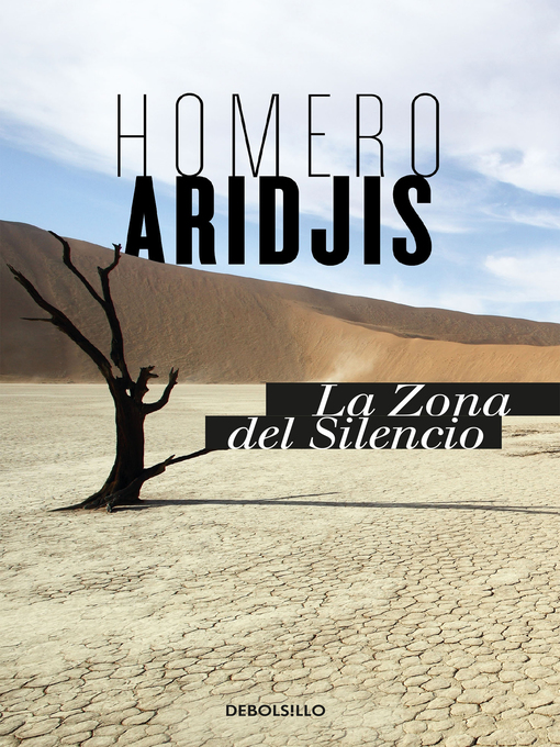Title details for La Zona del Silencio by Homero Aridjis - Available